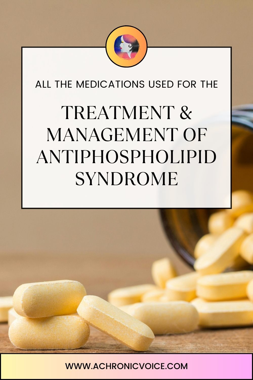 The Lowdown on Medications and Antiphospholipid Syndrome (Warfarin, Enoxaparin, DOACs, NSAIDs & More)