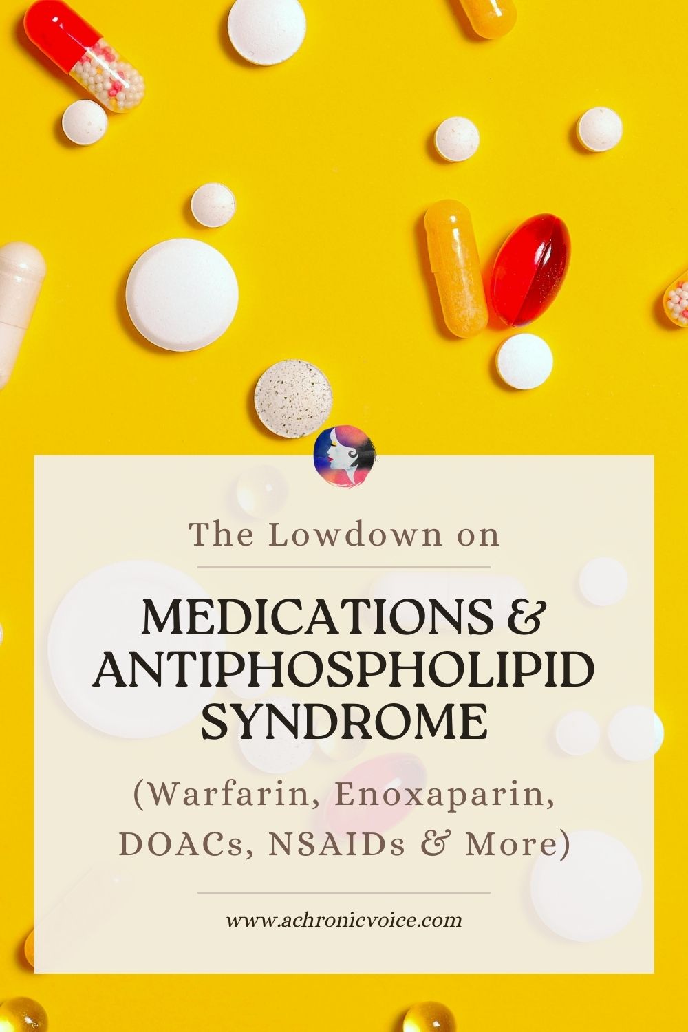 The Lowdown on Medications and Antiphospholipid Syndrome (Warfarin, Enoxaparin, DOACs, NSAIDs & More)