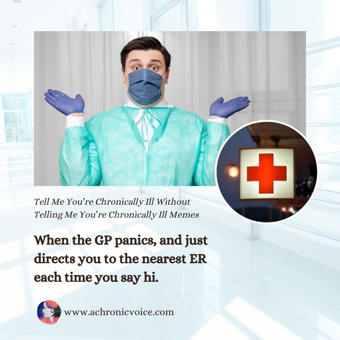 Tell Me You're Chronically Ill Without Telling Me You're Chronically Ill (Chronic Illness Memes)